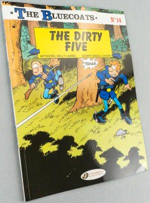 The Bluecoats Volume 14 - The Dirty Five Cinebook Paperback Comic Book by Lambil / Cauvin