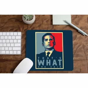 The Office Mousepad - That's What She Said